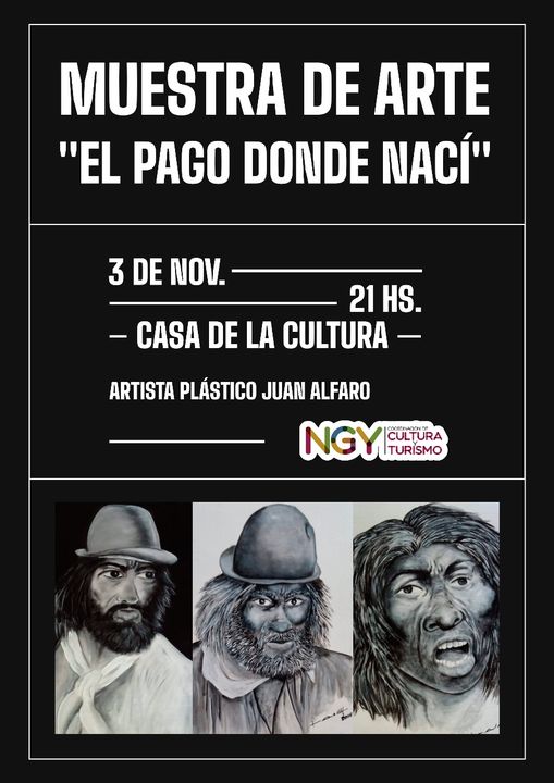 El Artista Plástico Juan Alfaro presenta: “El Pago donde Nací”