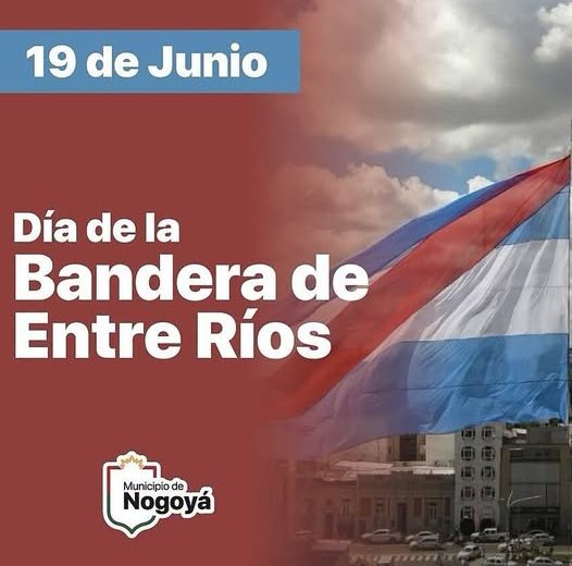 19 de Junio: Día de La Bandera de Entre Ríos